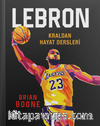 Lebron / Kraldan Hayat Dersleri