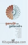 Gençlik ve Gelecek