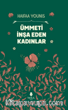 Ümmeti İnşa Eden Kadınlar