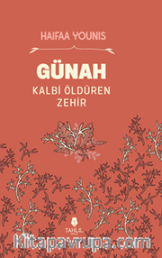 Günah <br /> Kalbi Öldüren Zehir
