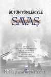 Bütün Yönleriyle Savaş 
