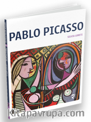 Pablo Picasso / Sanatın Büyük Ustaları 22