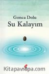 Su Kalayım