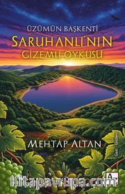 Saruhanlı'nın Gizemli Öyküsü