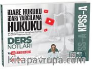 KPSS A Grubu İdare ve İdari Yargılama Hukuku Video Ders Notları