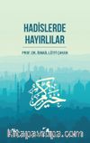 Hadislerde Hayırlılar