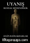Uyanış & Ruhsal Mühendislik