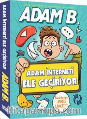 Adam İnterneti Ele Geçiriyor