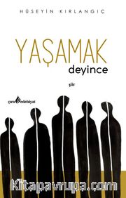 Yaşamak Deyince