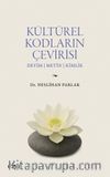 Kültürel Kodların Çevirisi & Deyim - Metin - Kimlik