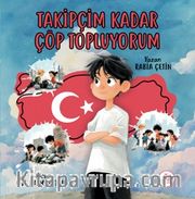 Takipçim Kadar Çöp Topluyorum