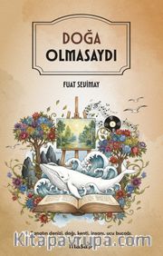 Doğa Olmasaydı