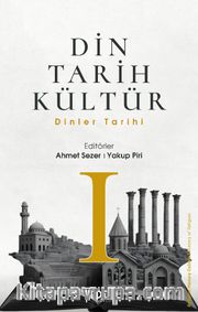 Din Tarih Kültür 1 <br /> Dinler Tarihi