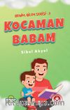 Kocaman Babam / Benim Ailem Serisi 3 
