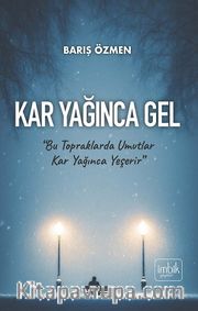 Kar Yağınca Gel