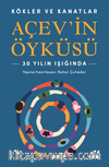 Kökler ve Kanatlar Açev'in Öyküsü