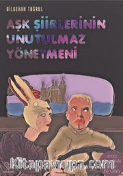 Aşk Şiirlerinin Unutulmaz Yönetmeni