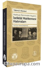İstiklal Mahkemesi Hatıraları