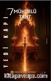 Yedi Kapı / 7 Mühürlü Taht