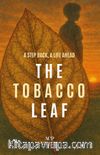The Tobacco Leaf