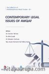 The Collection of Multidisciplinary Waqf Studies -III- Contemporary Legal Issues of Awqaf