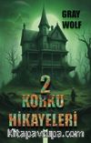 Korku Hikayeleri 2