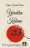 Yürekten Kaleme