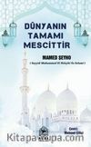 Dünyanın Tamamı Mescittir