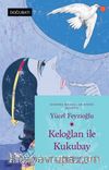 Keloğlan İle Kukubay (Kosova Masalları)