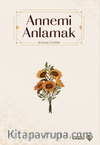 Annemi Anlamak