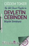 Yap İşlet Devret Projeleri'ne Devletin Cebinden & Büyük Simbiyoz