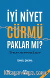 İyi Niyet Cürmü Paklar Mı?