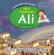 Aklı Parlayan Ali  Parlayan Yıldızlar - Sahabiler ve Değerler