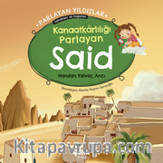 Kanaatkarlılığı Parlayan Said Parlayan Yıldızlar - Sahabiler ve Değerler