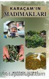 Karaçam'ın Madımakları