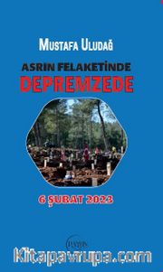Asrın Felaketinde Depremzede