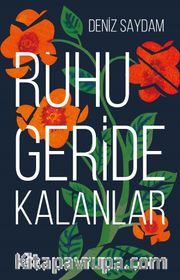 Ruhu Geride Kalanlar