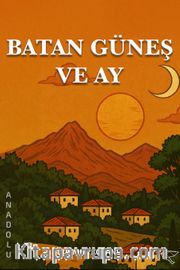 Batan Güneş ve Ay