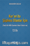 Kur'an'da Şüphesi Olanlar İçin (Yedi Ha-Mim Sureleri Meal-Tefsiri Ve) 13 Ek