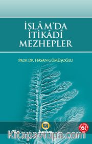 İslam'da İtikadi Mezhepler
