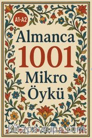 A1-A2 Almanca 1001 Mikro Öykü