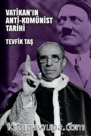 Vatikan'ın  Anti-Komünist Tarihi