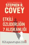 Etkili Özliderliğin 7 Alışkanlığı
