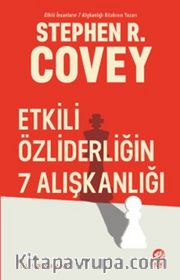 Etkili Özliderliğin 7 Alışkanlığı