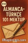 A1-A2 Almanca-Türkçe 101 Mektup