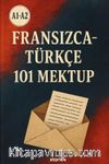 A1-A2 Fransızca-Türkçe 101 Mektup