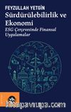 Sürdürülebilirlik ve Ekonomi & ESG Çerçevesinde Finansal Uygulamalar