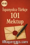 A1-A2 İspanyolca-Türkçe 101 Mektup