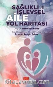 Sağlıklı İşlevsel Aile Yol Haritası