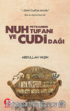 Nuh Peygamber Tufanı ve Cudi Dağı